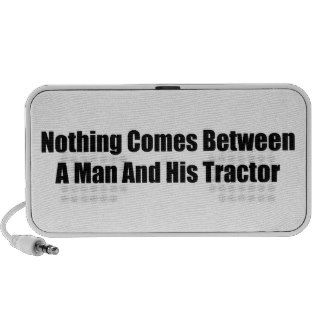 Nothing Comes Between A Man And His Tractor  Speaker