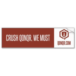 Legion Crush it Bumper Sticker