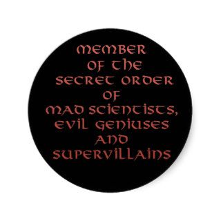 Member of the Secret Order stickers