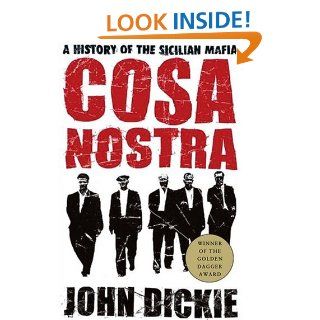 Cosa Nostra  A History of the Sicilian Mafia John Dickie Books