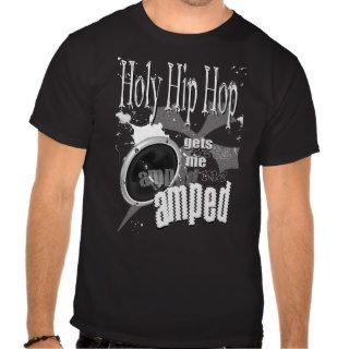 Holy Hip Hop T Shirt
