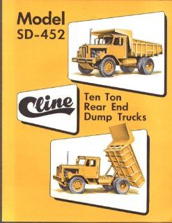 Cline Model SD 452 10 Ton Rear End Dump Trucks sales folder 1958 Entertainment Collectibles