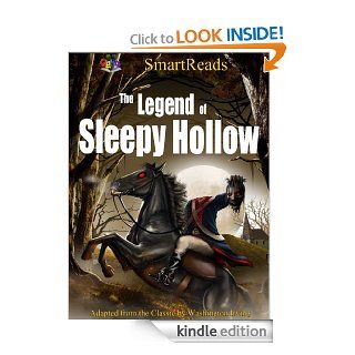 SmartReads The Legend of Sleepy Hollow Adapted from the Classic by Washington Irving   Kindle edition by Giglets. Children Kindle eBooks @ .