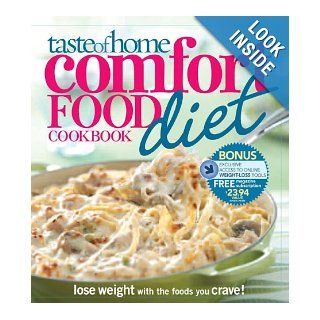 Taste of Home Comfort Food Diet Cookbook Lose Weight with 433 Foods You Crave Taste of Home 8582508858885 Books