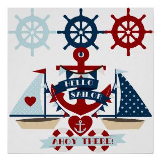 Nautical Hello Sailor Anchor Sail Boat Design Poster