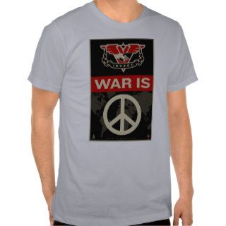 War Is Peace Shirt