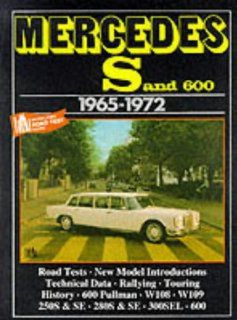 Mercedes S And 600, 1965 72 (Brooklands Road Tests) R. M. Clarke 9781855201866 Books