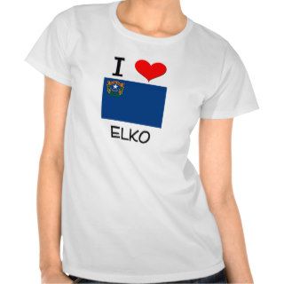 I Love Elko Nevada T Shirts