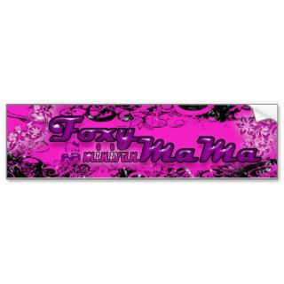 Foxy Mama Bumper Stickers