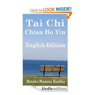 Tai Chi  Chian Ho Yin  English Edition eBook Motoko Muneno Rashka Kindle Store