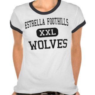 Estrella Foothills   Wolves   High   Goodyear Tshirts