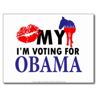 Kiss My Donkey, Im Voting for Obama Postcard