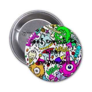 monsters 1, Cool Enough to wear suspenders Button