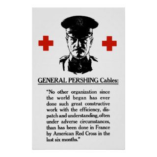 General Pershing Cables    Red Cross Posters