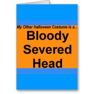Bloody Severed Head Greeting Cards
