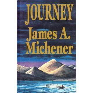 Journey James A Michener 9780896219359 Books