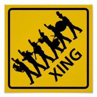Marching Band Crossing Highway Sign Poster
