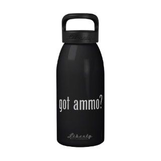 got ammo? drinking bottle