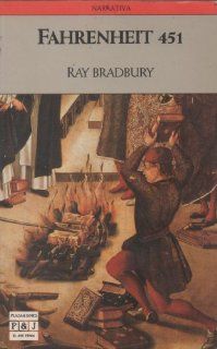 Fahrenheit 451 (Spanish Edition) (9788401422348) Ray Bradbury, Alfredo Crespo Books
