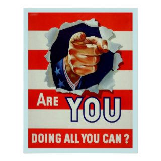 Are YOU Doing All You Can?  Propaganda Posters