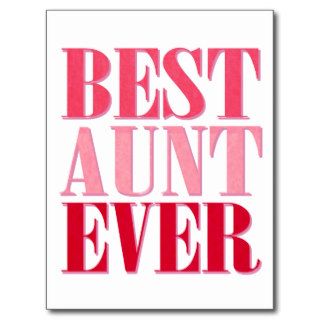 Cute Best Aunt Ever Pink Text Postcards