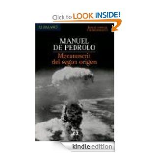 Mecanoscrit del segon origen (El Balanc) (Catalan Edition) eBook Manuel De Pedrolo Molina Kindle Store
