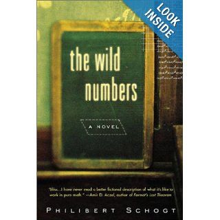 The Wild Numbers Philibert Schogt Books