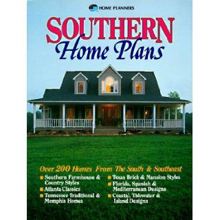 Southern Home Plans Over 200 Homes from the South and Southeast Home Planners Inc, Inc Staff Home Planners 9781881955184 Books