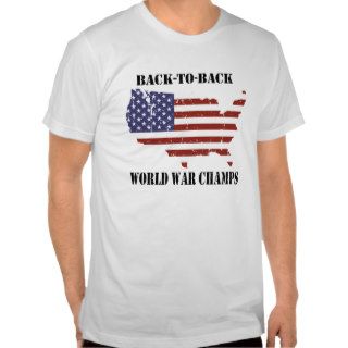 Back to Back World War Champs   Distressed Shirt