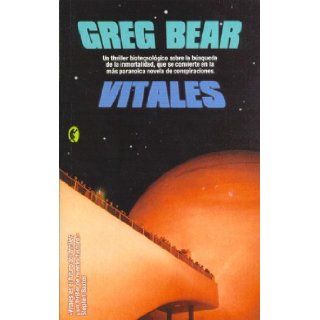 Vitales (Spanish Edition) Greg Bear 9788466618076 Books