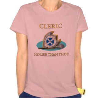 Cleric Holier Than Thou Tshirt