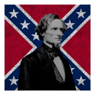 Jefferson Davis and The Confederate Flag Posters