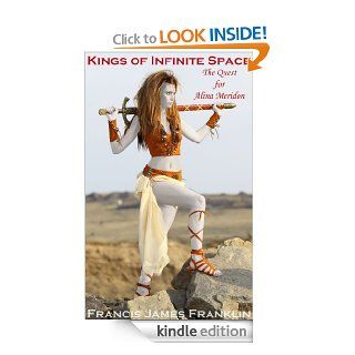 Kings of Infinite Space eBook Francis Franklin, Sylke Hamel Kindle Store