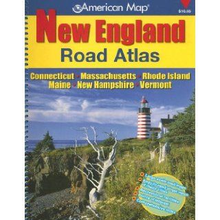 American Map New England Road Atlas Connecticut   Massachusetts   Rhode Island   Maine   New Hampshire   Vermont 9781557513212 Books