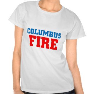 Columbus Fire T shirt