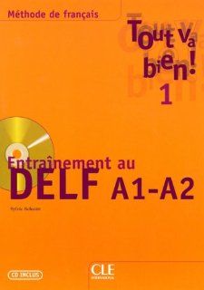 Tout Va Bien Level 1 Booklet Delf A1/A2 with CD (French Edition) (9782090352771) Auge Books