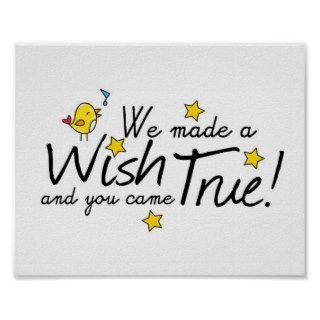 We made a wish and you came true wall poster