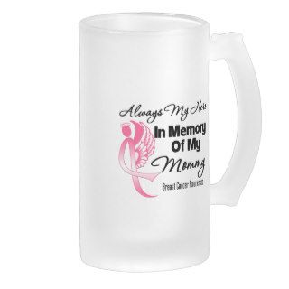 Always My Hero In Memory Mommy   Breast Cancer Coffee Mug