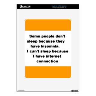 Funny Laughs can't sleep internet addict truisms Skin For The iPad