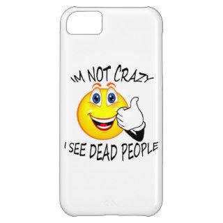 Im Not crazy iPhone 5C Cases
