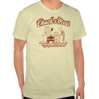 Chuck's Meat Tees