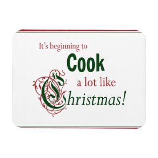 Cook Like Christmas  Premium Magnet