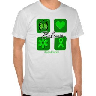 Believe Inspirations Mental Health Awareness T Shirts