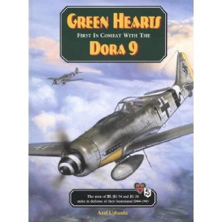 Green Hearts First in Combat with the Dora 9 (Deluxe Edition) Jerry Crandall, Thomas A. Tullis, Axel Urbanke, David Johnston 9780966070613 Books