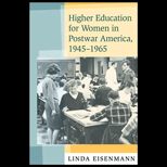Higher Education for Women in Postwar America, 1945 1965
