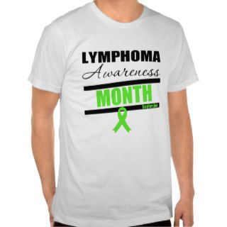 Lymphoma AWARENESS Advocacy Month Tshirts