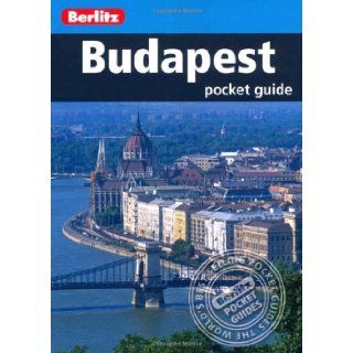 Budapest. (Berlitz Pocket Guides) Paul Murphy 9789812688798 Books