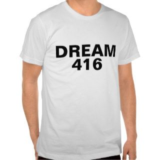 dream crew 416 T Shirts