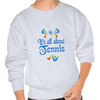 About Tennis Pullover Sweatshirt