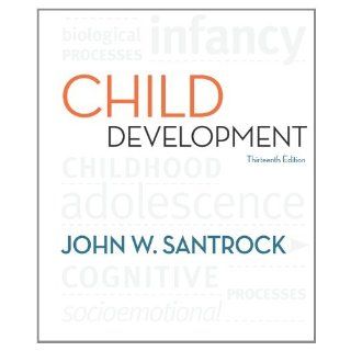 By John Santrock Child Development An Introduction Thirteenth (13th) Edition  Author  Books